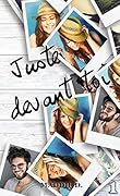 Juste devant toi