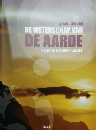 De wetenschap van de aarde, over een levende planeet (Paperback)