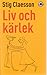 Liv och kärlek