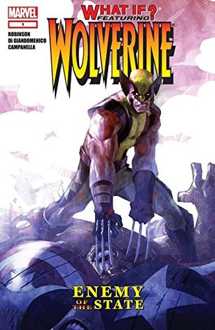 What If? Wolverine: Enemy of The State #1 (Kindle Edition)
