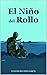 El niño del rollo by Eugenio Beltrán García