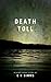 Death Toll: A Short Ghost S...