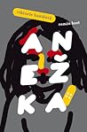 Anežka by Viktorie Hanišová