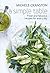 A Simple Table: Fresh and fabulous recipes for every day