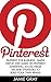 Pinterest: Pinterest For Business - Simple Step-by-Step Guide On Pinterest Marketing, Social Media Tips And Strategies To Build Your Own Brand (Home Based ... Marketing, Pinterest for Business)