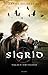 Sigrid (Sagaen om Valhal, #4)