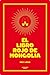 El libro rojo de Mongolia by Mongolia