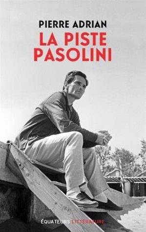 La piste Pasolini (Paperback)
