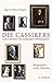 Die Cassirers: Unternehmer,...
