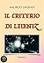 Il Criterio di Leibniz (Italian Edition)