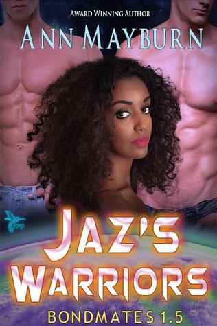 Jaz's Warriors (Bondmates, #2)