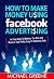 How To Make Money Using Fac...