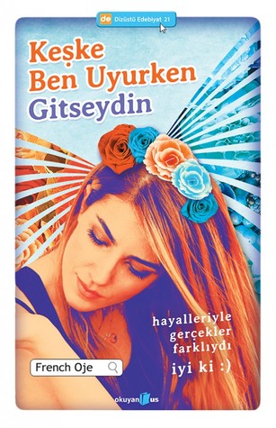 Keşke Ben Uyurken Gitseydin (Keşke Ben Uyurken Gitseydin, #1)