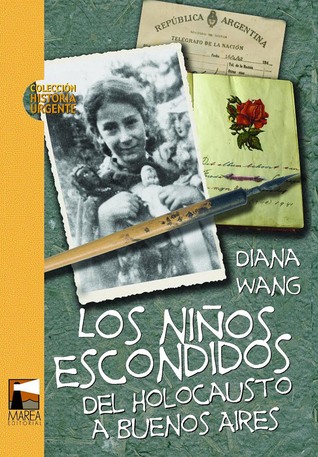 Los niños escondidos: Del Holocausto a Buenos Aires (Paperback)