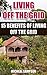 Living Off The Grid: 15 Benefits Of Living Off The Grid: (Bushcraft, Shelter, Survival, Outdoor Skills, Survival Guide, Homesteading) ((Preppers Survival ... Survival Books, Bushcraft, Shelter))