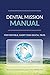 Dental Mission Manual: For Portable, Short-Term Dental Trips