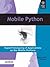 Wiley India Pvt Ltd Mobile Python by Jurgen Scheible