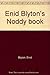 Enid Blyton's Noddy book