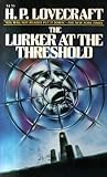 The Lurker at the Threshold by H.P. Lovecraft