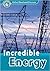 Incredible Energy (Oxford Read and Discover)
