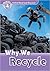 Why do We Recycle (Oxford Read and Discover)