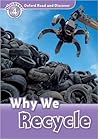 Why do We Recycle (Oxford Read and Discover)