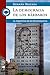 La democracia de los bárbaros. La Argentina de los Bicentenarios by Hernán Brienza