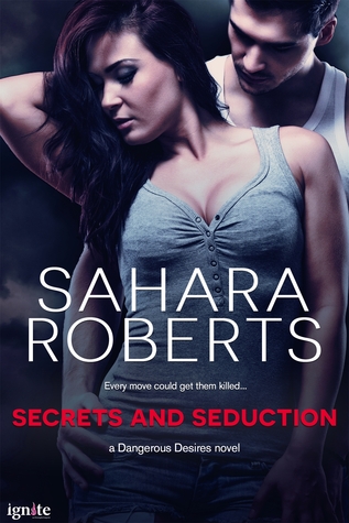 Secrets and Seduction (Dangerous Desires #2)