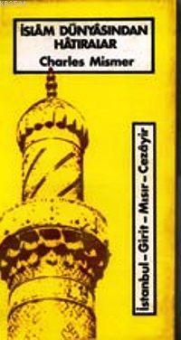 İslam Dünyasından Hatıralar (Unknown Binding)