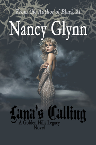 Lana's Calling: A Golden Hills Legacy Novel