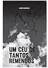 Um Céu de Tantos Remendos by Alvaro Barcellos