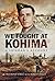 We Fought at Kohima by Raymond Street