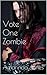 Vote One Zombie