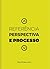 Referência, Perspectiva e Processo