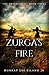 Zurga's Fire (The Orfeo Sag...