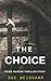 The Choice