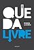 Queda livre (Benjamin Lisbo...