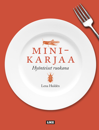 Minikarjaa: hyönteiset ruokana