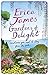 Gardens Of Delight by Erica  James