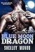 Blue Moon Dragon (Dragon Investigators, #1)