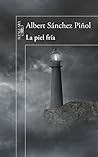 La piel fría by Albert Sánchez Piñol