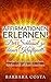 Affirmationen erlernen! Der...