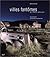 Villes fantômes de l'Ouest américain by Berthold Steinhilber