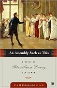 An Assembly Such as This  (Fitzwilliam Darcy, Gentleman #1)