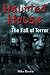 The Fall of Terror (Haunted House, #3)