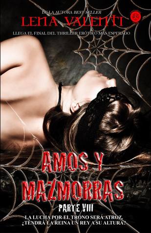 Amos y mazmorras: Octava parte (Amos y mazmorras, #8)