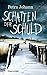 Schatten der Schuld by Petra Johann