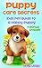 Puppy Care Secrets: A Kids’...