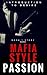 The Mafia Files - Part 1 - Style Passion by Peter Rosenblum peter.rosen...