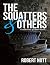The Squatters & Others: A C...